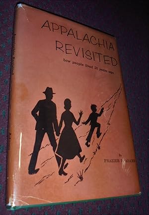 Appalachia Revisited, How People Lived Fifty Years Ago