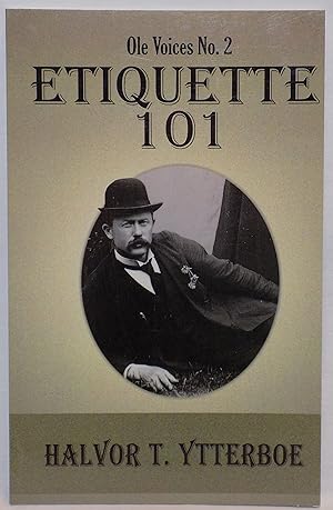Immagine del venditore per Ole Voices No. 2: Etiquette 101 venduto da MLC Books