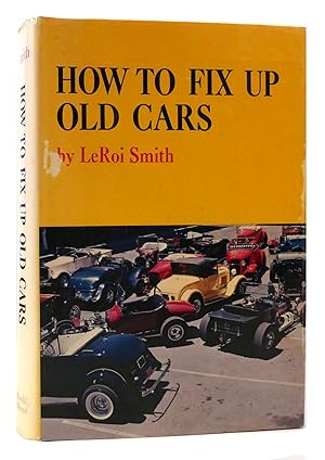HOW TO FIX UP OLD CARS