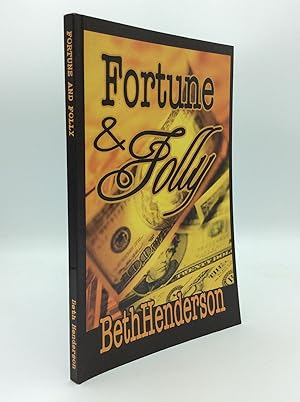 Seller image for FORTUNE & FOLLY for sale by Kubik Fine Books Ltd., ABAA