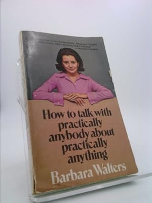 Imagen del vendedor de How to Talk with Practically Anybody About Practically Anything a la venta por ThriftBooksVintage