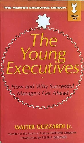 Seller image for The Young Executives: How and Why Successful Managers Get Ahead for sale by Kayleighbug Books, IOBA