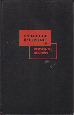 Imagen del vendedor de Childhood Experience and Personal Destiny a la venta por Robinson Street Books, IOBA