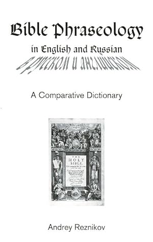 Bible phraseology in English and Russian. A comparative dictionary