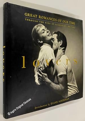 Imagen del vendedor de Lovers: Great Romances of Our Time Through the Eyes of Legendary Writers a la venta por Inga's Original Choices