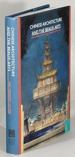 Image du vendeur pour Chinese architecture and the beaux-arts mis en vente par Rulon-Miller Books (ABAA / ILAB)