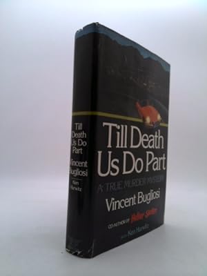Bild des Verkufers fr Till Death Us Do Part: A True Murder Mystery zum Verkauf von ThriftBooksVintage