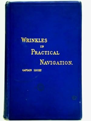 Bild des Verkufers fr Wrinkles in Practical Navigation zum Verkauf von World of Rare Books