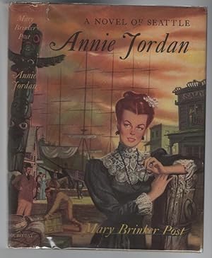 Annie Jordan: A Novel of Seattle