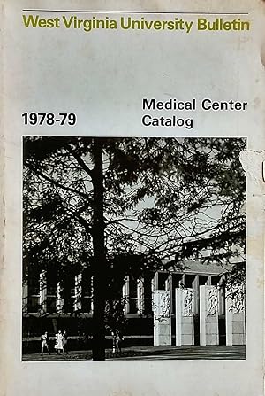 Medical Center Catalog 1978-1979 (West Virginia University)