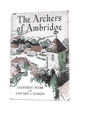 Bild des Verkufers fr The Archers of Ambridge zum Verkauf von World of Rare Books