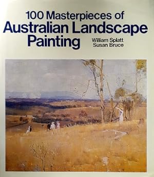 Seller image for 100 Masterpieces Of Australian Landscape Painting for sale by Marlowes Books and Music