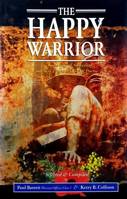 Seller image for The Happy Warrior: An Anthology Of Australian And New Zealand Military Poetry for sale by Marlowes Books and Music