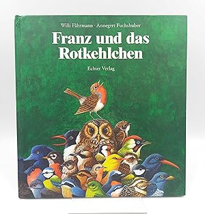 Franz und das Rotkehlchen (Bilderbuch)