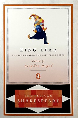 Image du vendeur pour King Lear: The 1608 Quarto And 1623 Folio Texts: Pelican Shakespeare mis en vente par Marlowes Books and Music