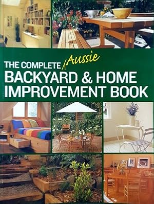 Complete Aussie Backyard And Home Improvement