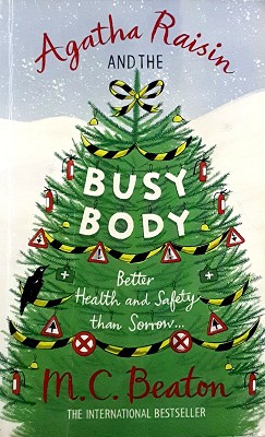 Agatha Raisin And The Busy Body