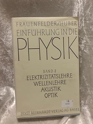 Imagen del vendedor de Einfhrung in die Physik. Bd. 2. Elektrizittslehre, Wellenlehre, Akustik, Optik a la venta por Antiquariat Jochen Mohr -Books and Mohr-