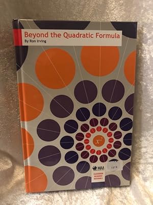 Bild des Verkufers fr Beyond the Quadratic Formula (Classroom Resource Materials) zum Verkauf von Antiquariat Jochen Mohr -Books and Mohr-