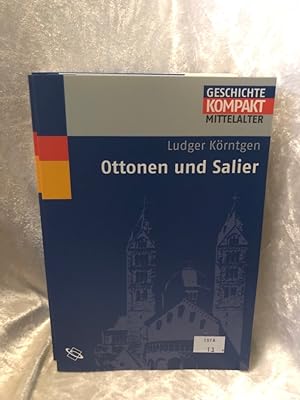 Bild des Verkufers fr Ottonen und Salier (Geschichte Kompakt) zum Verkauf von Antiquariat Jochen Mohr -Books and Mohr-