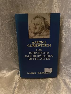 Bild des Verkufers fr Das Individuum im europischen Mittelalter (Europa bauen) zum Verkauf von Antiquariat Jochen Mohr -Books and Mohr-