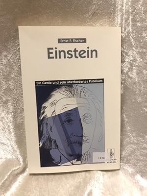 Seller image for Einstein: Ein Genie und sein berfordertes Publikum (German Edition) Ein Genie und sein berfordertes Publikum for sale by Antiquariat Jochen Mohr -Books and Mohr-