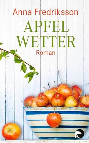 Bild des Verkufers fr Apfelwetter: Roman zum Verkauf von Gerald Wollermann