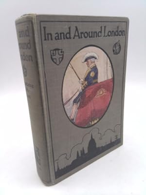 Seller image for In and Around London for sale by ThriftBooksVintage