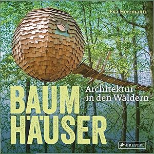 Image du vendeur pour Baumhuser: Architektur in den Wldern mis en vente par artbook-service