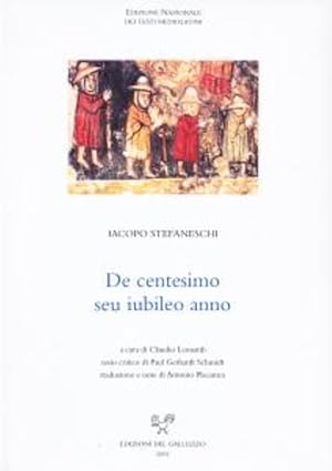Seller image for De centesimo seu iubileo anno. La storia del primo giubileo (1300). for sale by FIRENZELIBRI SRL