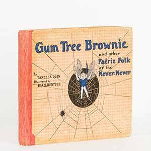 Bild des Verkufers fr Gum Tree Brownie and other Farie Folk of the Never-Never. zum Verkauf von Douglas Stewart Fine Books
