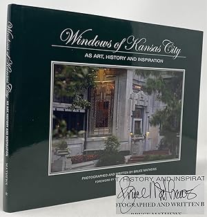 Seller image for Windows Of Kansas City: As Art, History And Inspiration for sale by Oddfellow's Fine Books and Collectables
