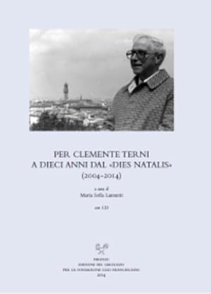 Immagine del venditore per Per Clemente Terni a dieci anni dal dies natalis (2004-2014). venduto da FIRENZELIBRI SRL