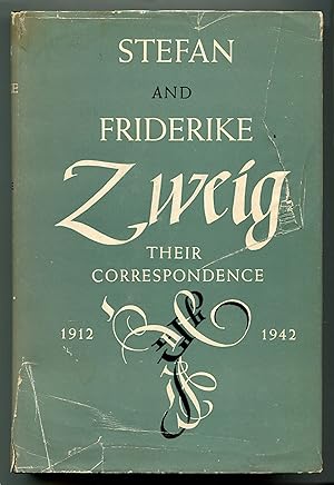 Seller image for Stefan and Friderike Zweig: Their Correspondence 1912- 1942 for sale by Between the Covers-Rare Books, Inc. ABAA