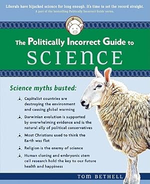 Seller image for The Politically Incorrect Guide to Science (Paperback or Softback) for sale by BargainBookStores