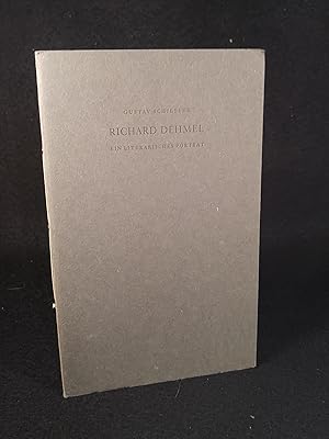 Image du vendeur pour Richard Dehmel. Ein Literarisches Portrait. Nummer 398 von 500 Exemplaren. mis en vente par ANTIQUARIAT Franke BRUDDENBOOKS