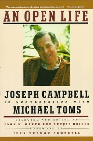 Immagine del venditore per Open Life : Joseph Campbell in Conversation With Michael Toms venduto da GreatBookPricesUK
