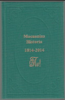 200 Jahre Corps Moenania Würzburg : 1814 - 2014 Eine Chronik in Reimen. Moenanias Historia. Von A...