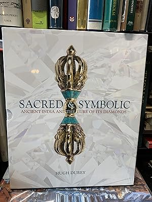 Seller image for Sacred & Symbolic Ancient India and the Lure of its Diamonds for sale by The Known World Bookshop