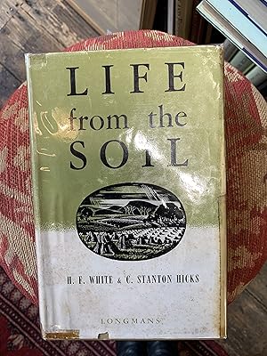 Seller image for Life from the soil for sale by The Known World Bookshop