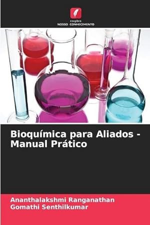 Seller image for Bioqumica para Aliados - Manual Prtico for sale by BuchWeltWeit Ludwig Meier e.K.