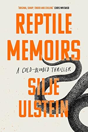 Seller image for Reptile Memoirs: A twisted, cold-blooded thriller for sale by WeBuyBooks