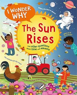Seller image for I Wonder Why The Sun Rises (Paperback) for sale by Grand Eagle Retail