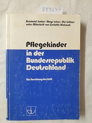 Bild des Verkufers fr Pflegekinder in der Bundesrepublik Deutschland : [e. Forschungsbericht] : zum Verkauf von Versand-Antiquariat Konrad von Agris e.K.