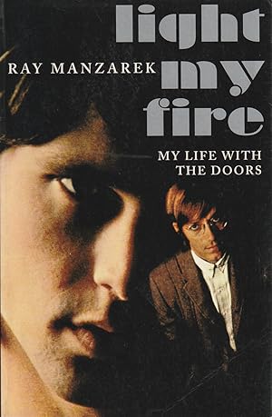 Imagen del vendedor de Light My Fire My Life with the Doors a la venta por Haymes & Co. Bookdealers