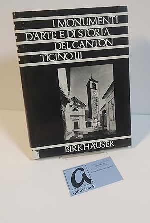 Imagen del vendedor de I Monumenti d arte e di Storia del Canton Ticino. Voume III L Alto Verbano. a la venta por AphorismA gGmbH