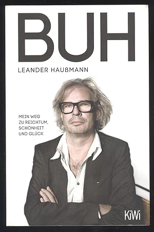 Seller image for Buh. Mein Weg zu Reichtum, Schnheit und Glck. for sale by Versandantiquariat Markus Schlereth