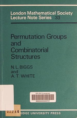 Image du vendeur pour Permutation groups and combinatorial structures. mis en vente par Antiquariat Bookfarm