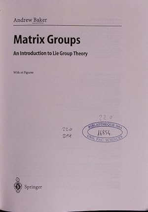 Image du vendeur pour Matrix groups. An introduction to Lie group theory. mis en vente par Antiquariat Bookfarm