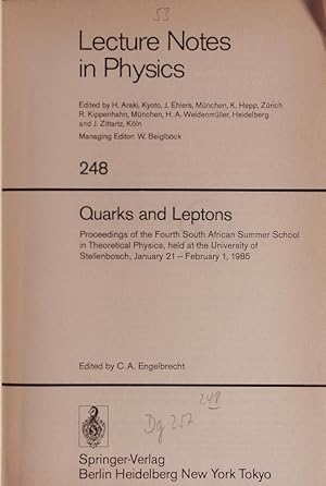 Seller image for Quarks and Leptons. Proceedings of the Fourth South African Summer School in Theoretical Physics, held at the University of Stellenbosch, January 21-February 1, 1985. for sale by Antiquariat Bookfarm